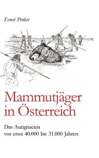 bokomslag Mammutjger in sterreich