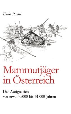 Mammutjger in sterreich 1