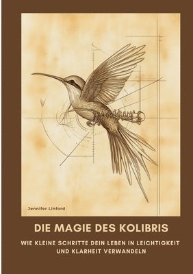 bokomslag Die Magie des Kolibris