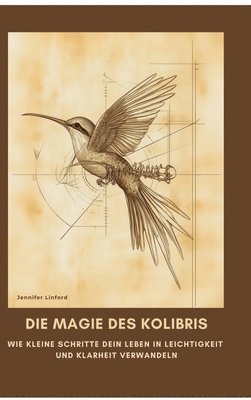 bokomslag Die Magie des Kolibris