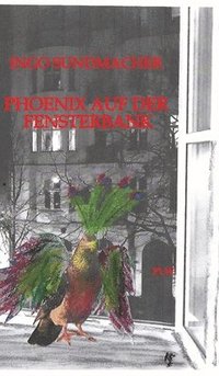 bokomslag Phoenix auf der Fensterbank