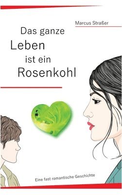 bokomslag Das ganze Leben ist ein Rosenkohl