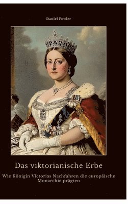 Daniel Fowler - viktorianische Erbe, Inbunden