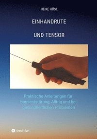 bokomslag Einhandrute und Tensor