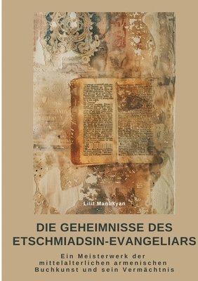 bokomslag Die Geheimnisse des Etschmiadsin-Evangeliars