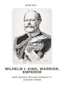 bokomslag Wilhelm I