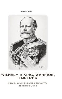 bokomslag Wilhelm I