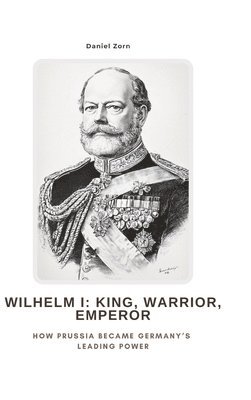 bokomslag Wilhelm I