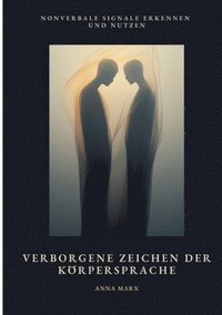 bokomslag Verborgene Zeichen der Körpersprache