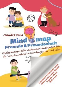 bokomslag KitaFix-Mindmap Freunde & Freundschaft (Fertig ausgearbeitete Gedankenlandkarten für die Vorschularbeit in Kindergarten und Kita): Konzentration und M