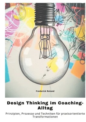 Design Thinking im Coaching-Alltag 1