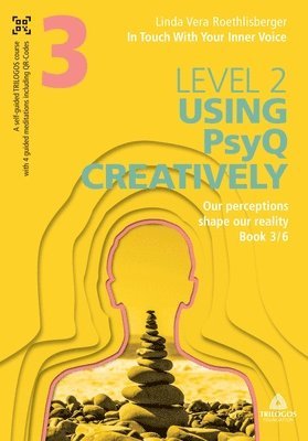 bokomslag In Touch With Your Inner Voice LEVEL 2: Book 3/6: Our perceptions shape our reality