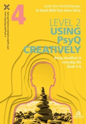 Linda Vera Roethlisberger - In Touch With Your Inner Voice LEVEL 2, Häftad