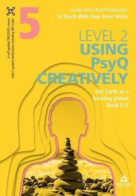 Linda Vera Roethlisberger - In Touch With Your Inner Voice LEVEL 2, Häftad