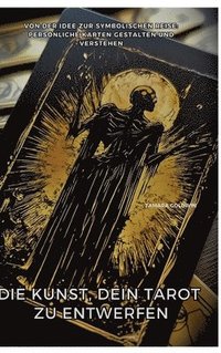 bokomslag Kunst, Dein Tarot zu entwerfen