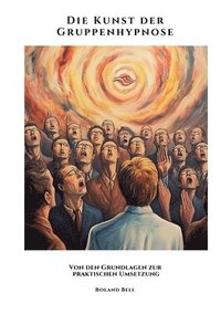 bokomslag Kunst der Gruppenhypnose