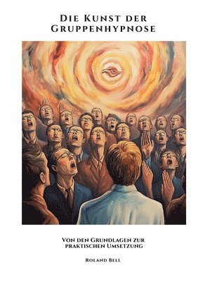 bokomslag Kunst der Gruppenhypnose