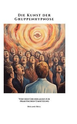 bokomslag Kunst der Gruppenhypnose