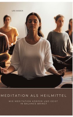 bokomslag Meditation als Heilmittel