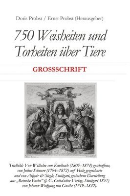 750 Weisheiten und Torheiten über Tiere