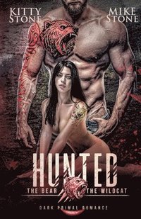 bokomslag HUNTED - The Bear & The Wildcat