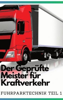 bokomslag geprüfte Meister für Kraftverkehr