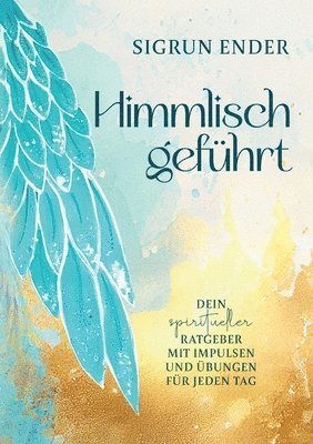 Himmlisch gefhrt 1