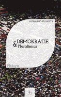 bokomslag Demokratie & Pluralismus:Ein Plädoyer für eine offene Gesellschaft