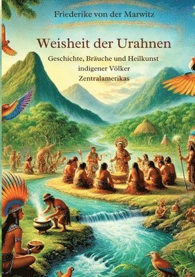 bokomslag Die Weisheit der Urahnen