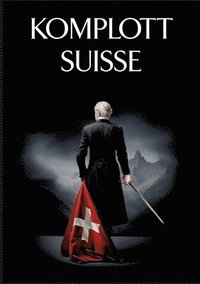 bokomslag Komplott Suisse