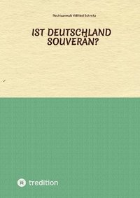 bokomslag Ist Deutschland souverän?