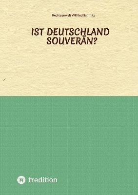 bokomslag Ist Deutschland souverän?