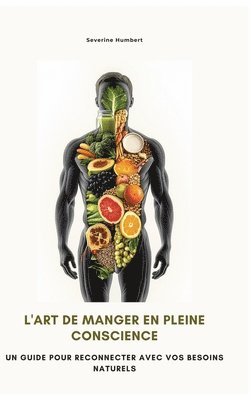 bokomslag L'art de manger en pleine conscience