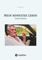 Mein bewegtes Leben:Günter Dittrich 1