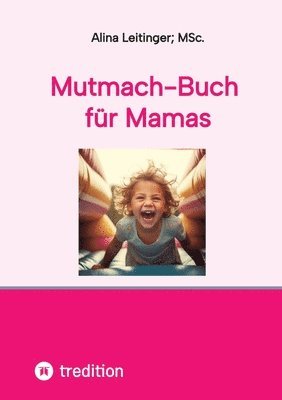 bokomslag Mutmach-Buch für Mamas