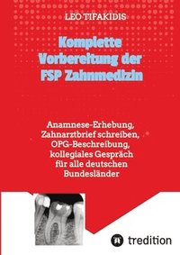 bokomslag Komplette Vorbereitung der FSP Zahnmedizin