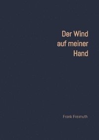 bokomslag Der Wind auf meiner Hand