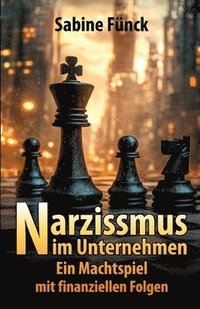 bokomslag Narzissmus im Unternehmen