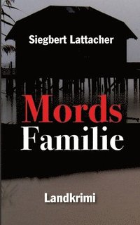 bokomslag Mords Familie: Landkrimi