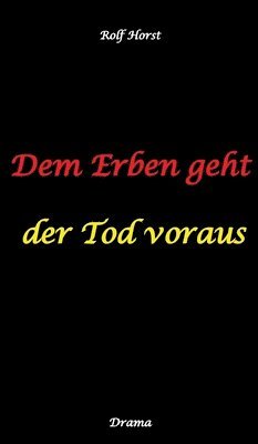 bokomslag Dem Erben geht der Tod voraus