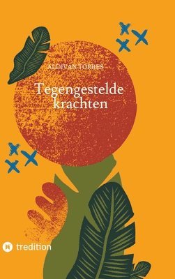 bokomslag Tegengestelde krachten