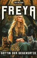 bokomslag Freya - Göttin der Gegensätze