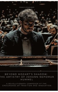 bokomslag Beyond Mozart's Shadow