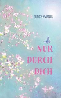 bokomslag Nur durch dich