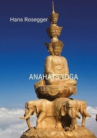 bokomslag Anahats Yoga