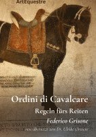 Ordini di Cavalcare:Regeln fürs Reiten 1