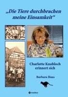 Barbara Haas - "Die Tiere durchbrachen meine Einsamkeit", Inbunden