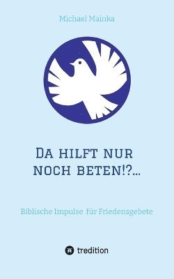 Da hilft nur noch beten!?... 1