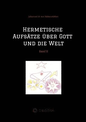 bokomslag Hermetische Aufsätze über Gott und die Welt: Band II