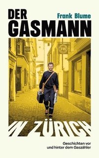 bokomslag Der Gasmann von Zürich